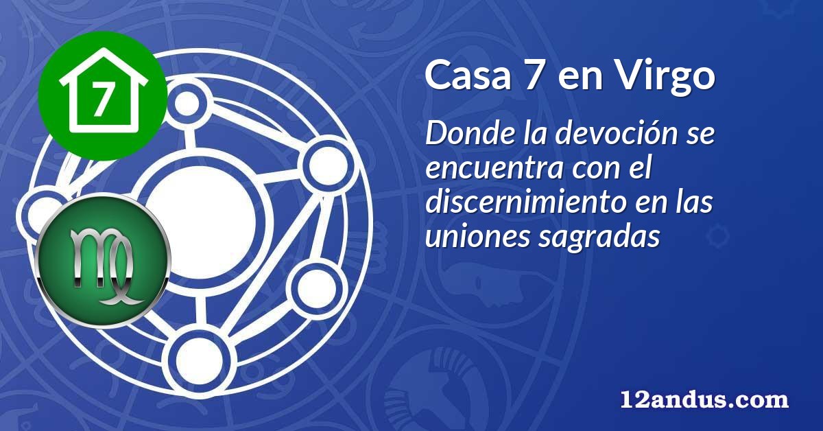Casa 7 en Virgo