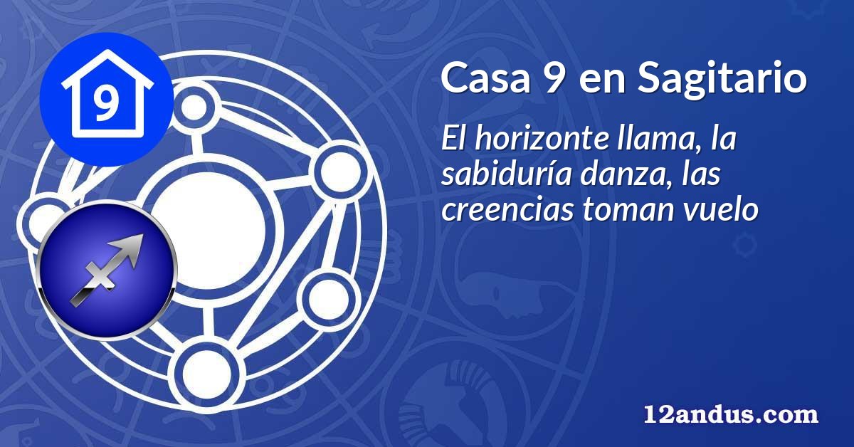 Casa 9 en Sagitario