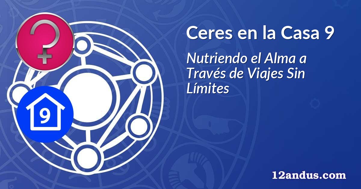 Ceres en la Casa 9