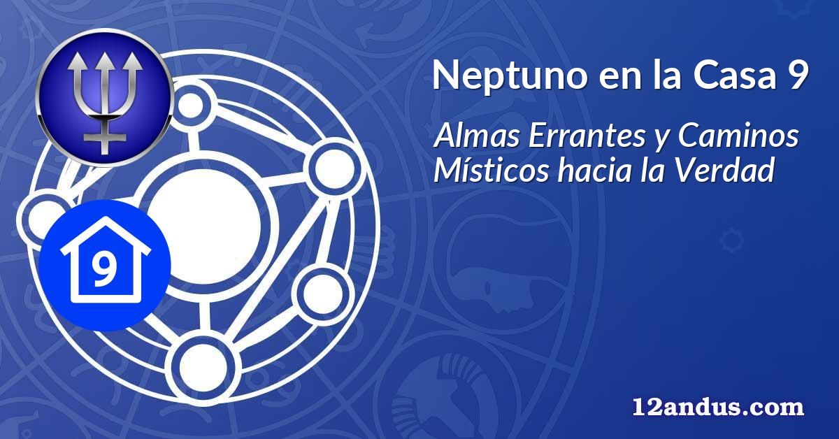 Neptuno en la Casa 9