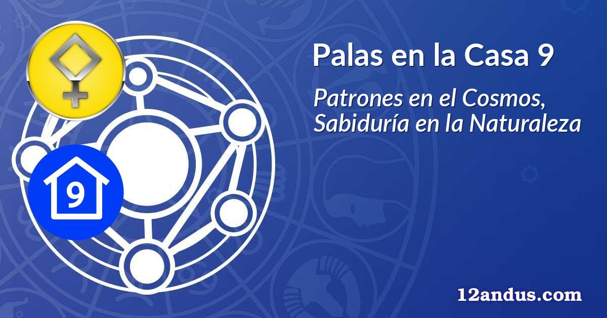 Palas en la Casa 9
