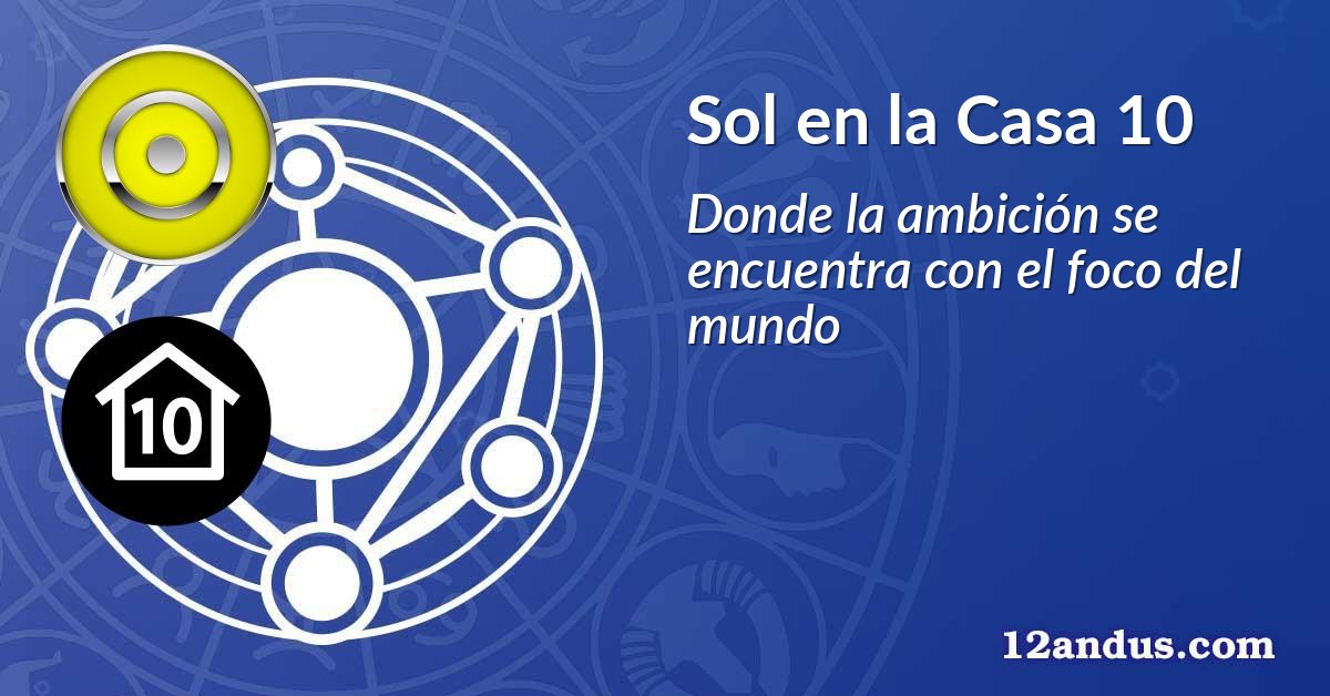 Sol en la Casa 10