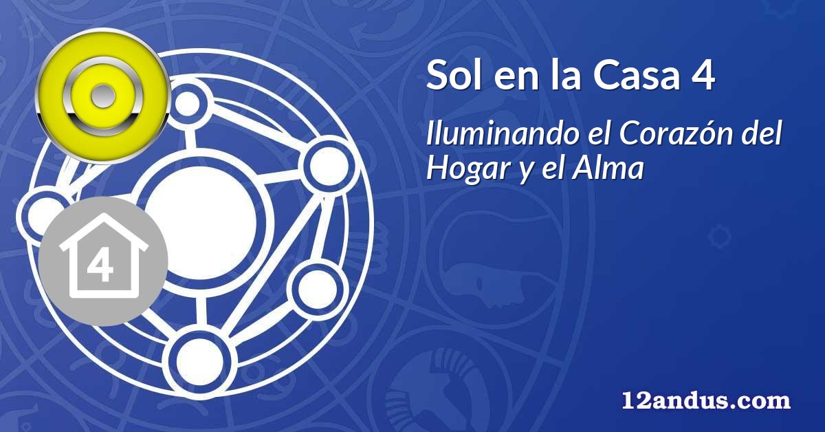 Sol en la Casa 4