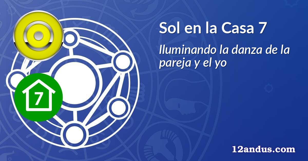Sol en la Casa 7
