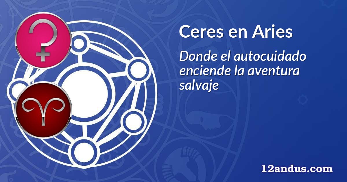 Ceres en Aries