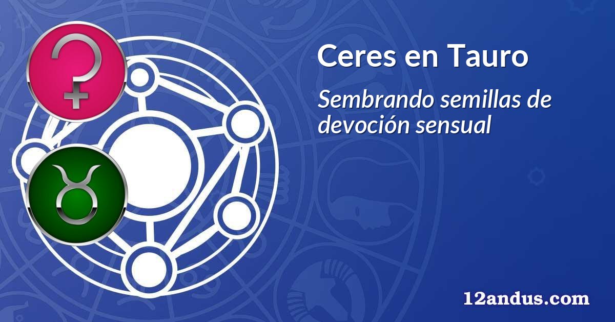 Ceres en Tauro