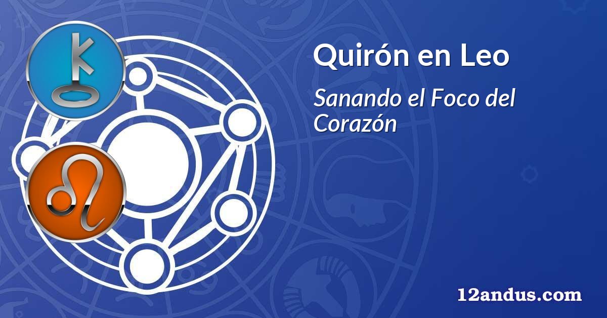 Quirón en Leo