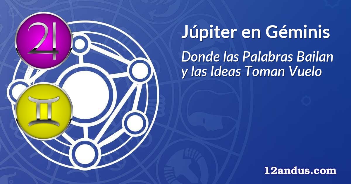 Júpiter en Géminis
