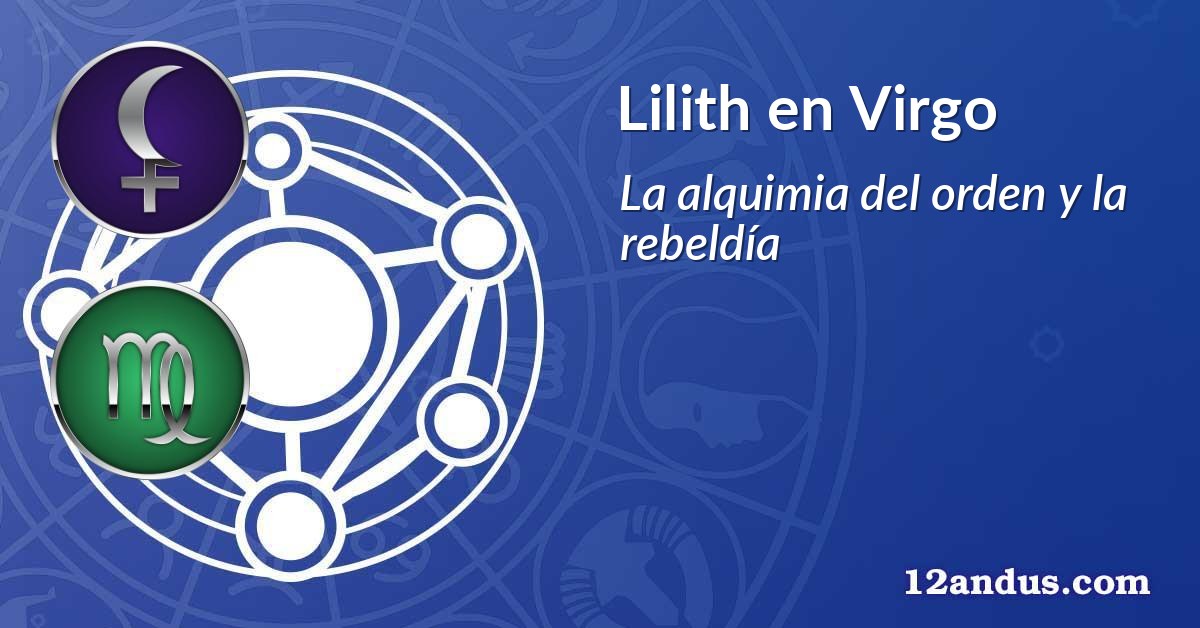 Lilith en Virgo