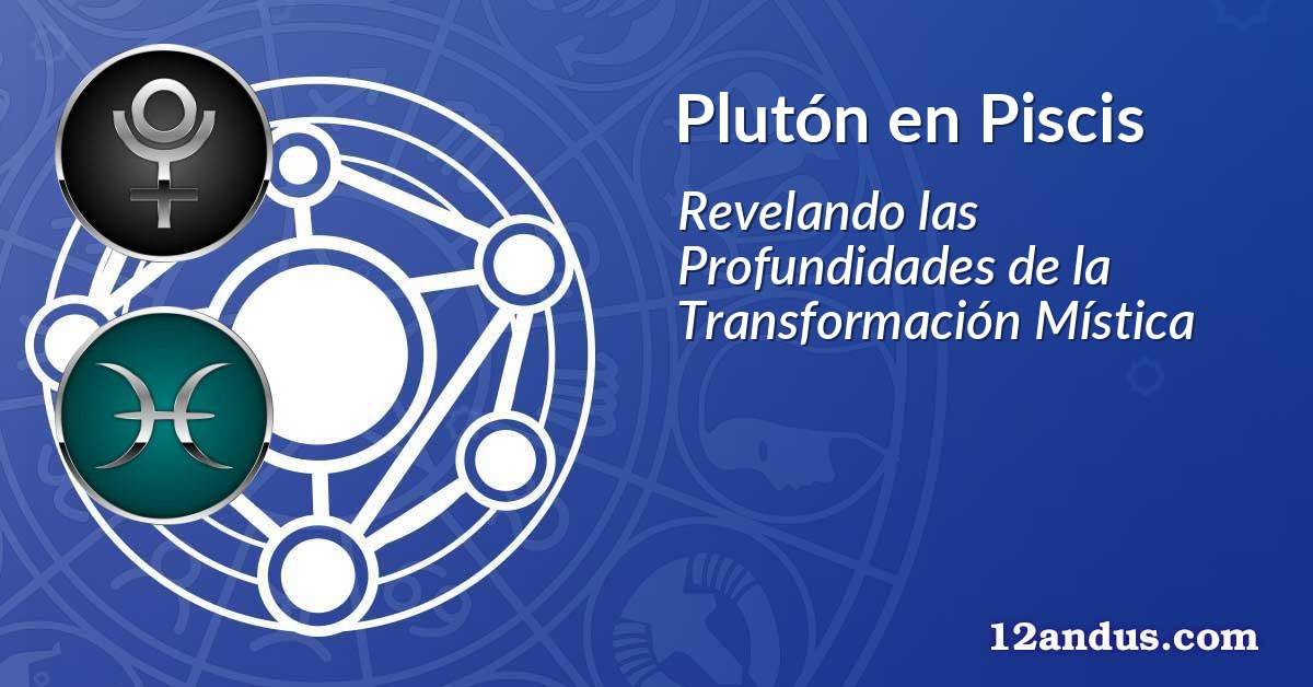 Plutón en Piscis