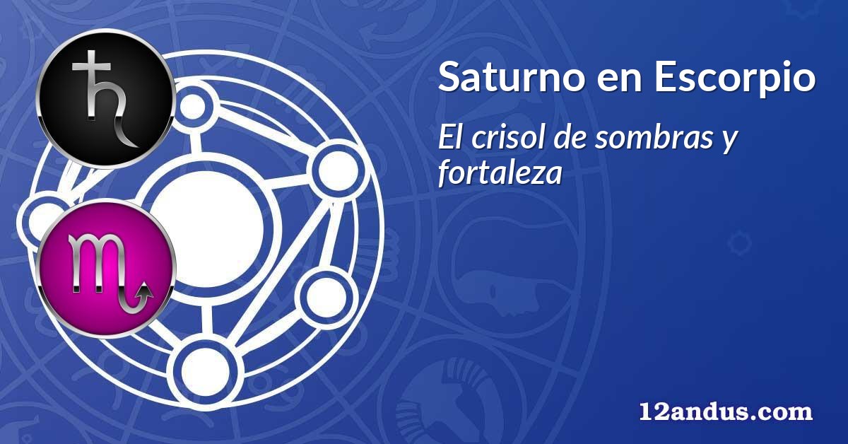 Saturno en Escorpio