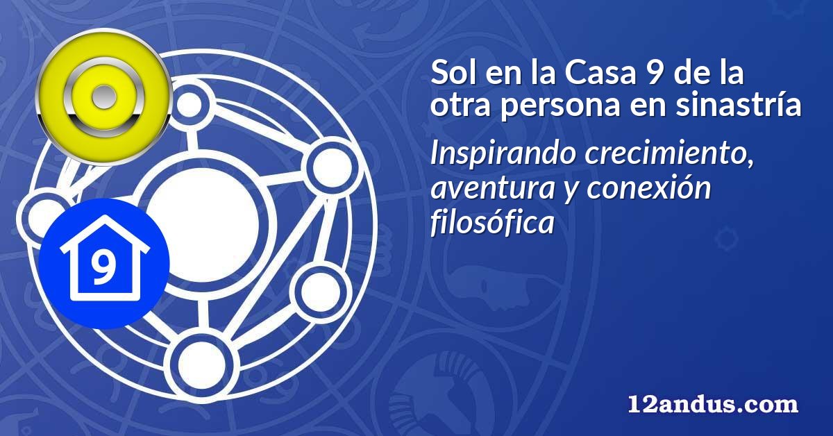 Sol en la Casa 9 de la otra persona en sinastría