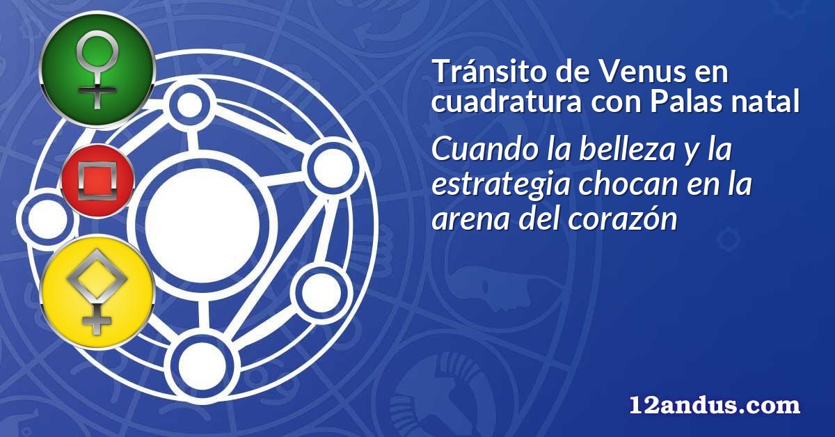 Tránsito de Venus en cuadratura con Palas natal