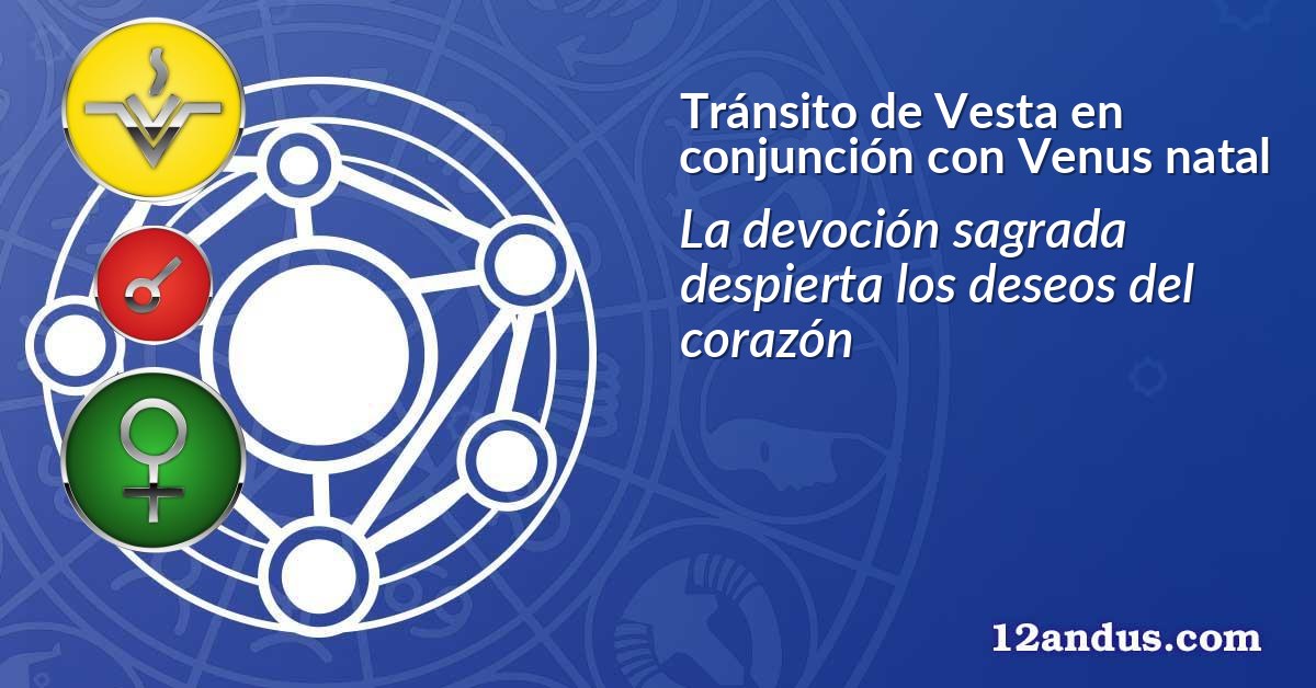Tránsito de Vesta en conjunción con Venus natal
