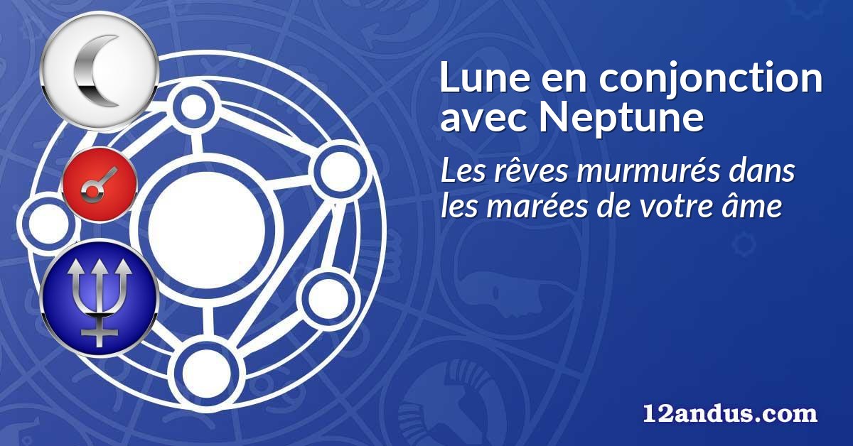 Lune en conjonction avec Neptune