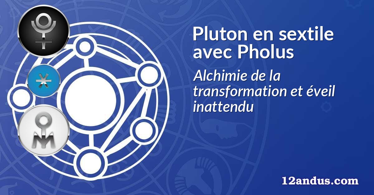 Pluton en sextile avec Pholus