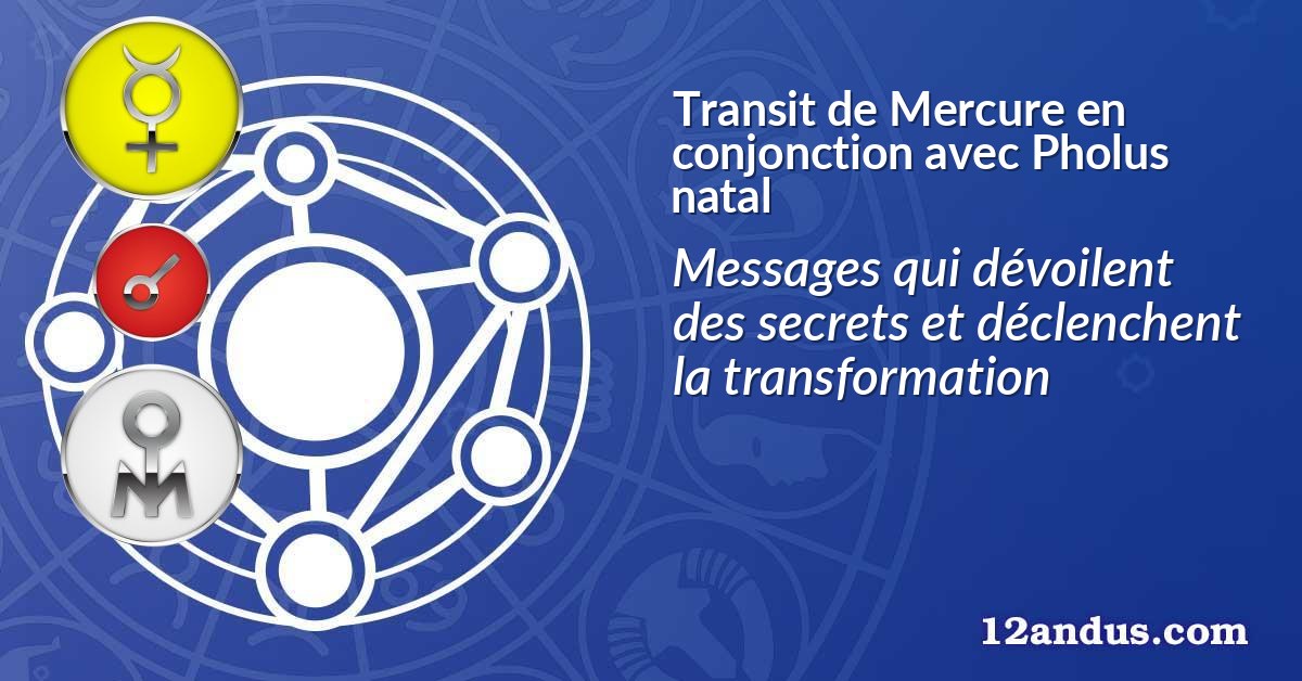 Transit de Mercure en conjonction avec Pholus natal