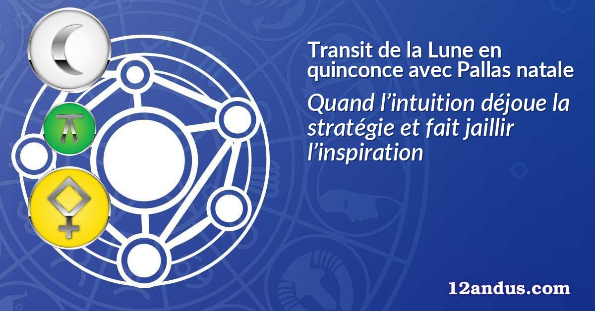 Transit de la Lune en quinconce avec Pallas natale