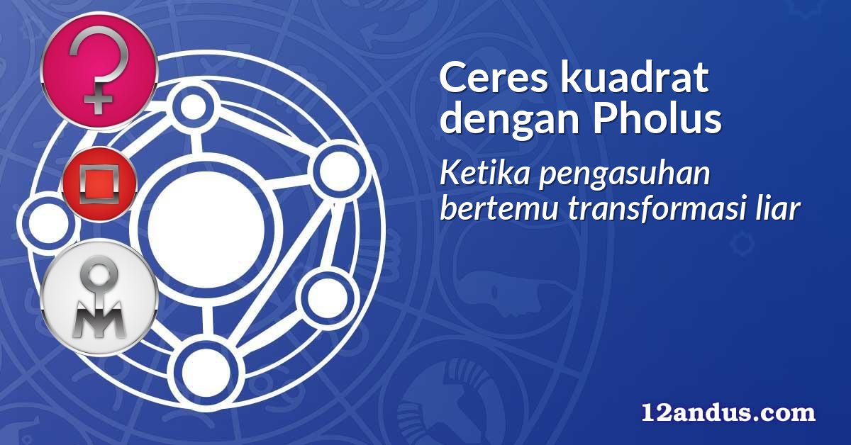 Ceres kuadrat dengan Pholus