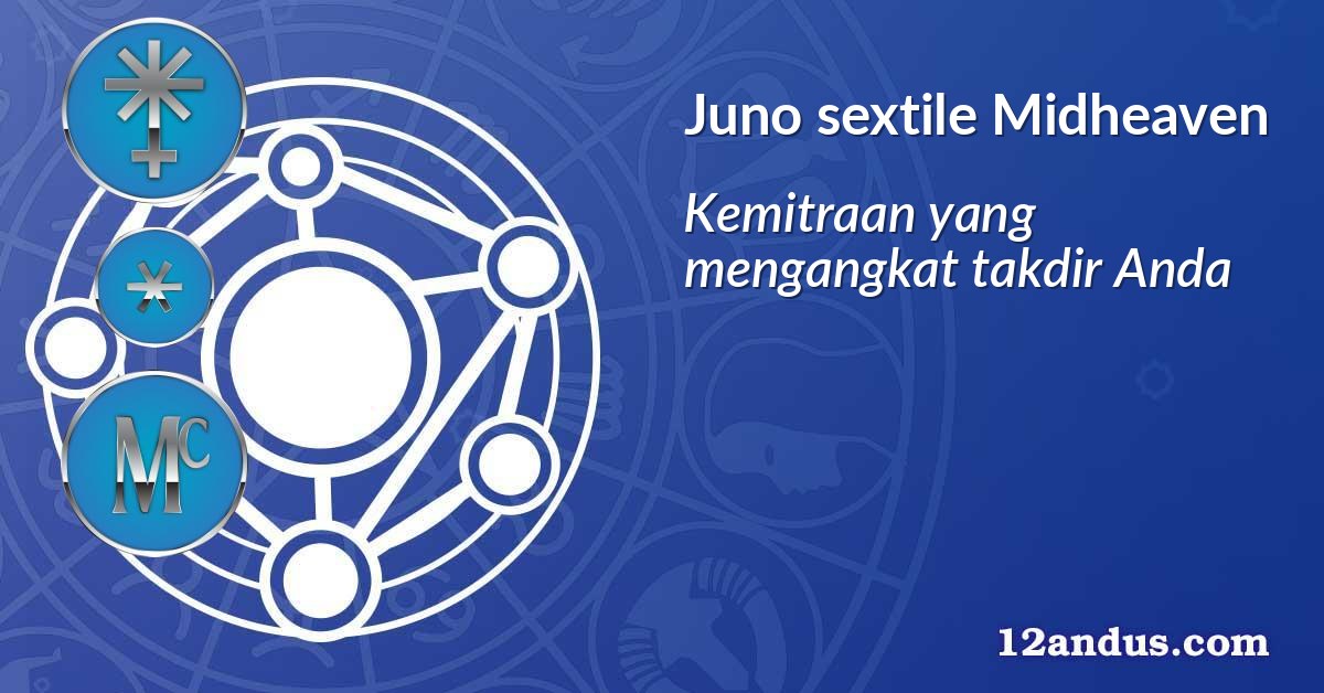 Juno sextile Midheaven