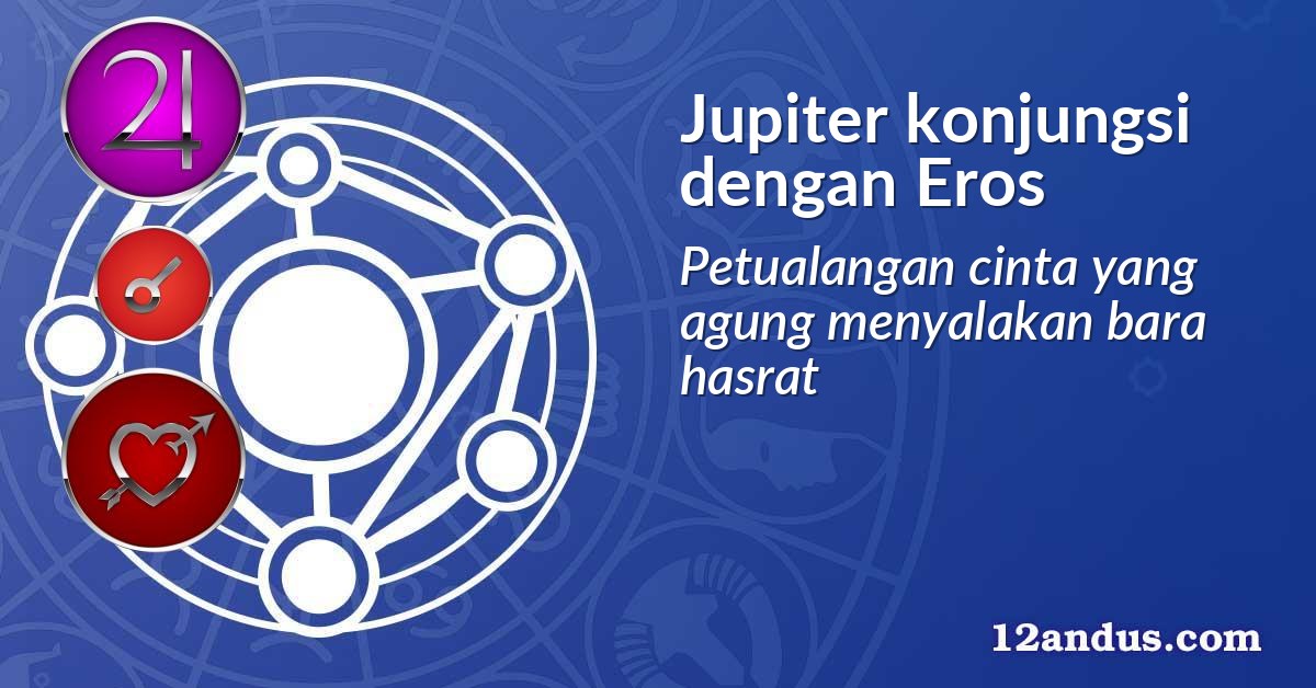 Jupiter konjungsi dengan Eros