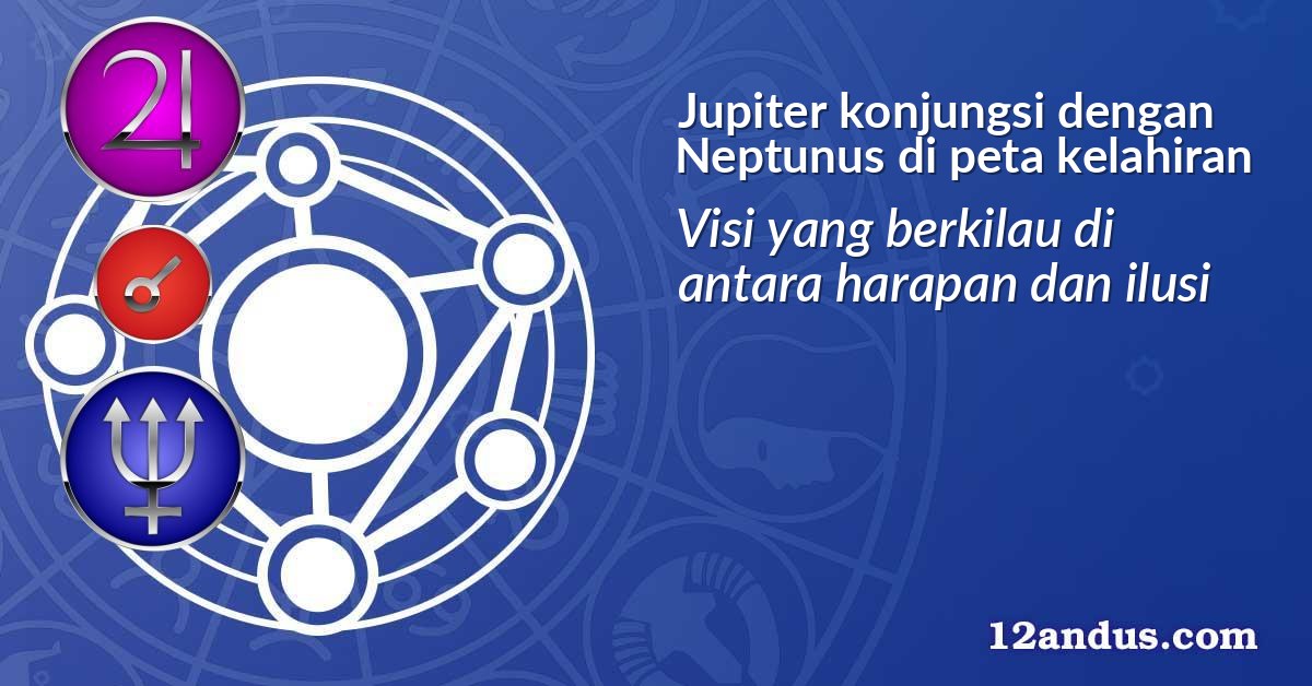 Jupiter konjungsi dengan Neptunus di peta kelahiran