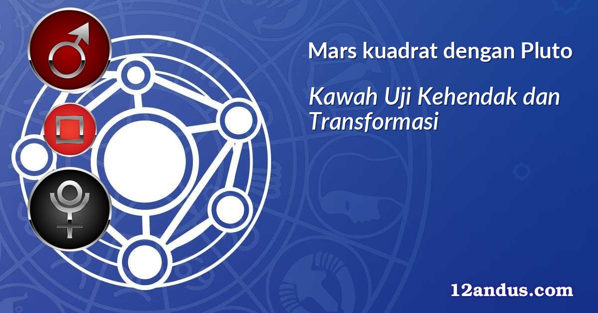 Mars kuadrat dengan Pluto