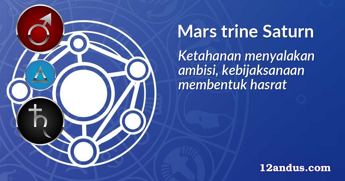 Mars trine Saturn
