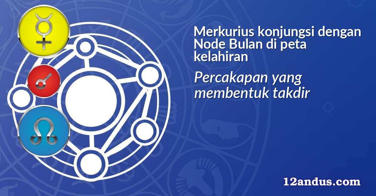 Merkurius konjungsi dengan Node Bulan di peta kelahiran