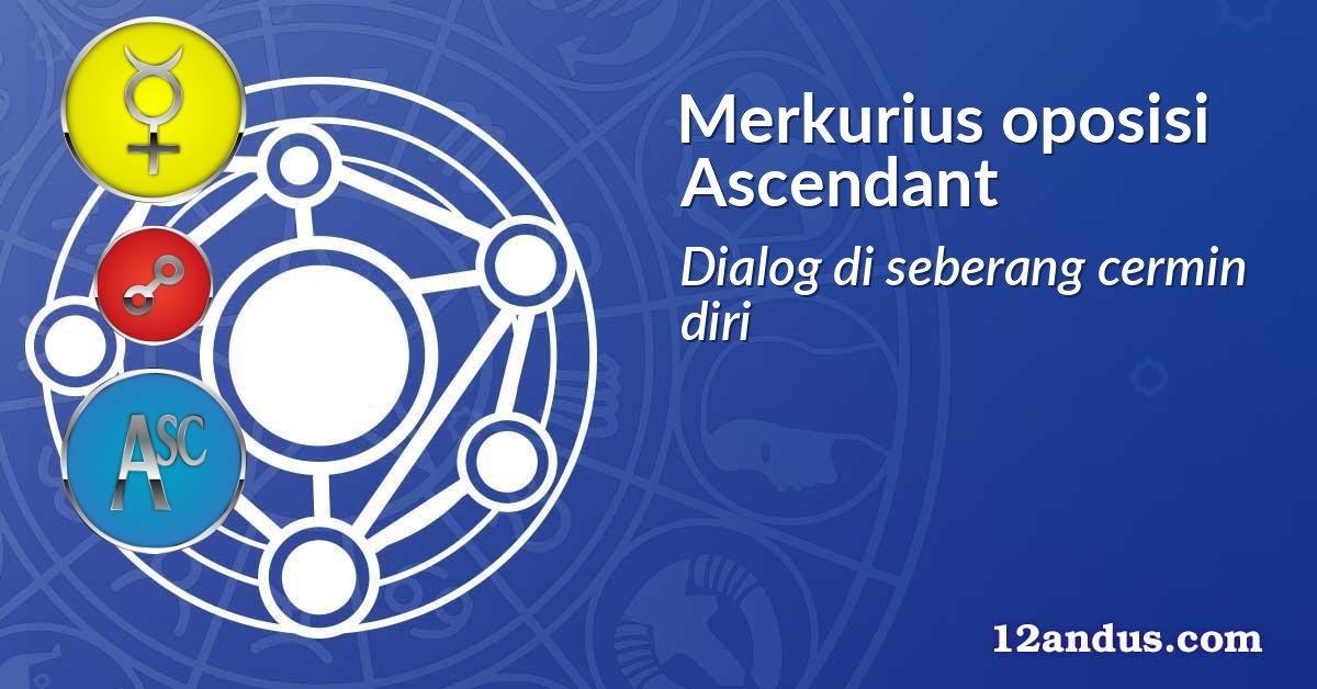 Merkurius oposisi Ascendant
