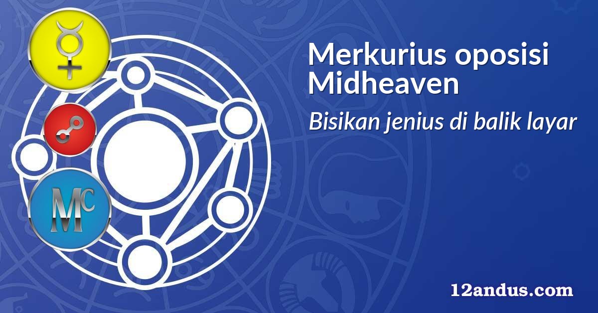 Merkurius oposisi Midheaven