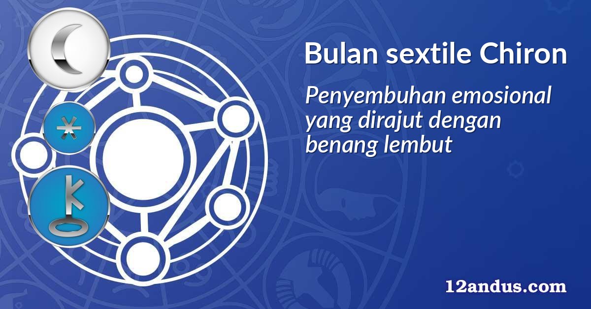 Bulan sextile Chiron