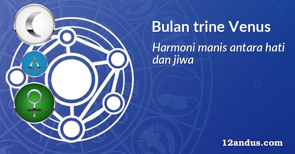 Bulan trine Venus
