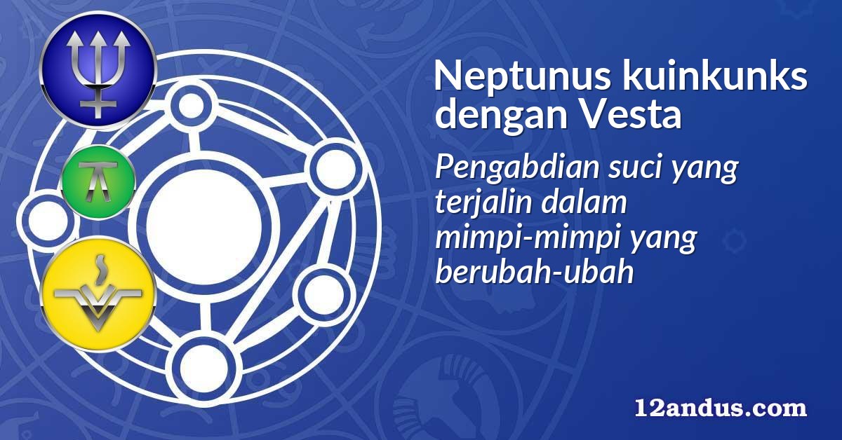 Neptunus kuinkunks dengan Vesta