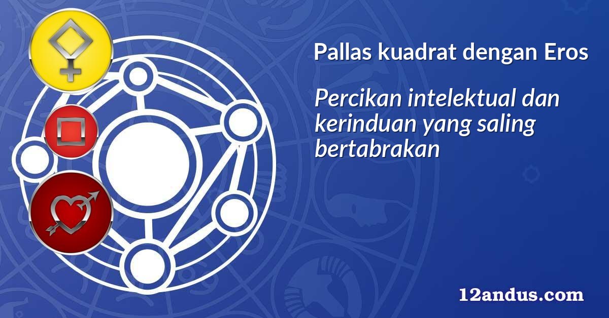 Pallas kuadrat dengan Eros