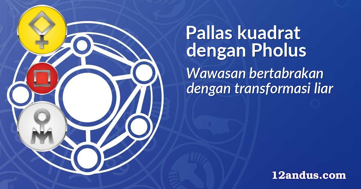 Pallas kuadrat dengan Pholus
