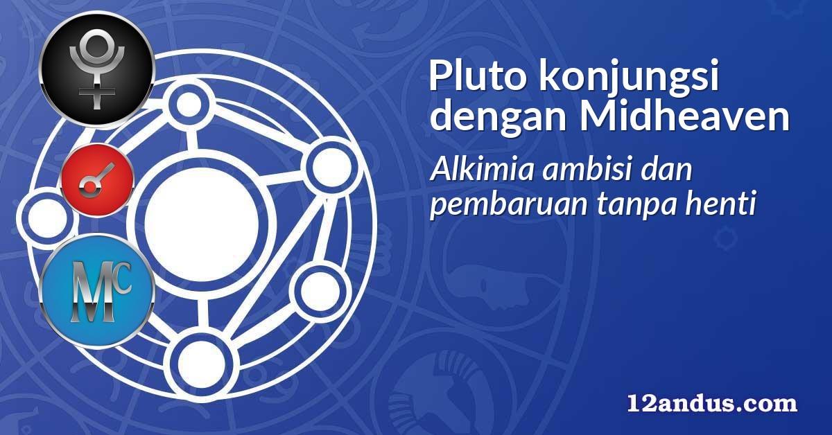 Pluto konjungsi dengan Midheaven