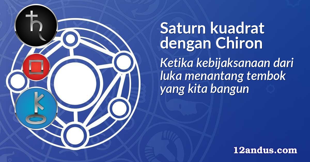Saturn kuadrat dengan Chiron