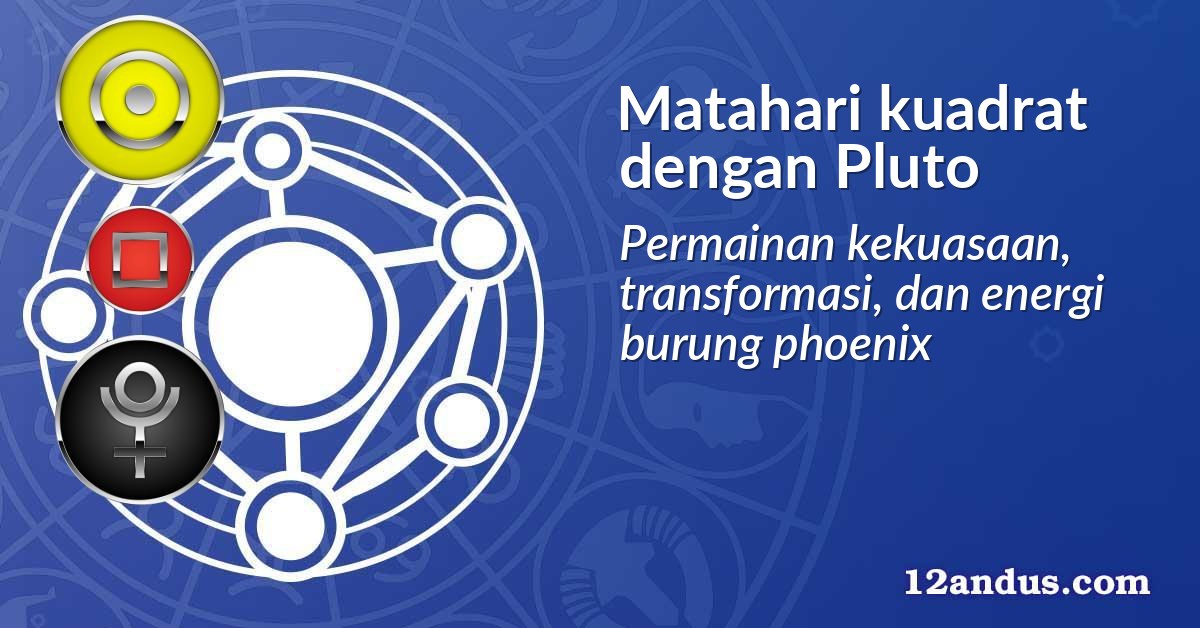Matahari kuadrat dengan Pluto