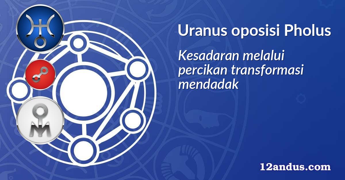 Uranus oposisi Pholus