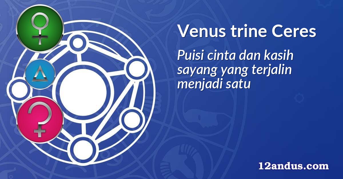 Venus trine Ceres