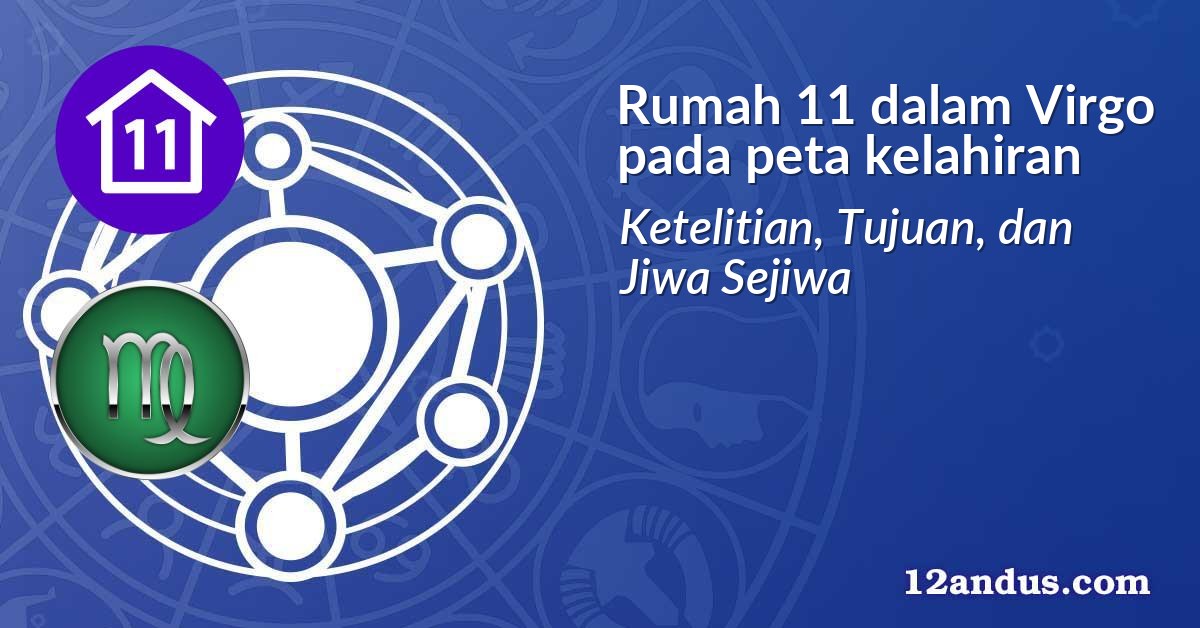 Rumah 11 dalam Virgo pada peta kelahiran
