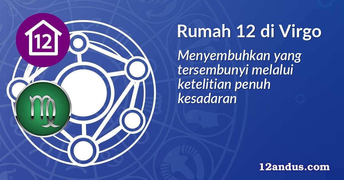 Rumah 12 di Virgo