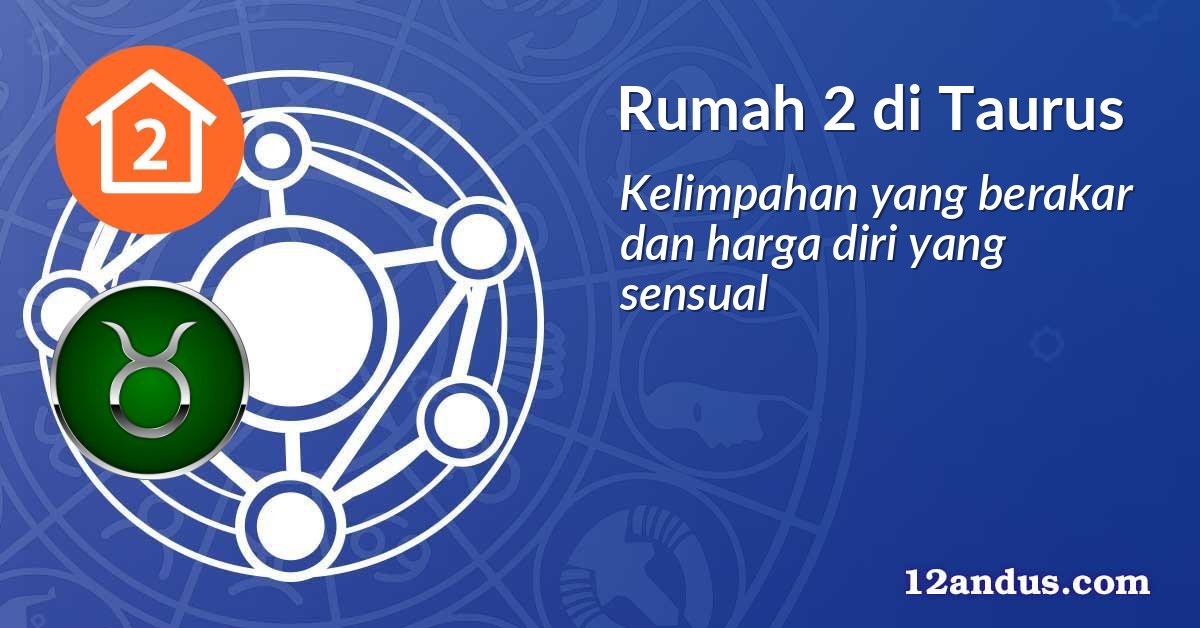 Rumah 2 di Taurus