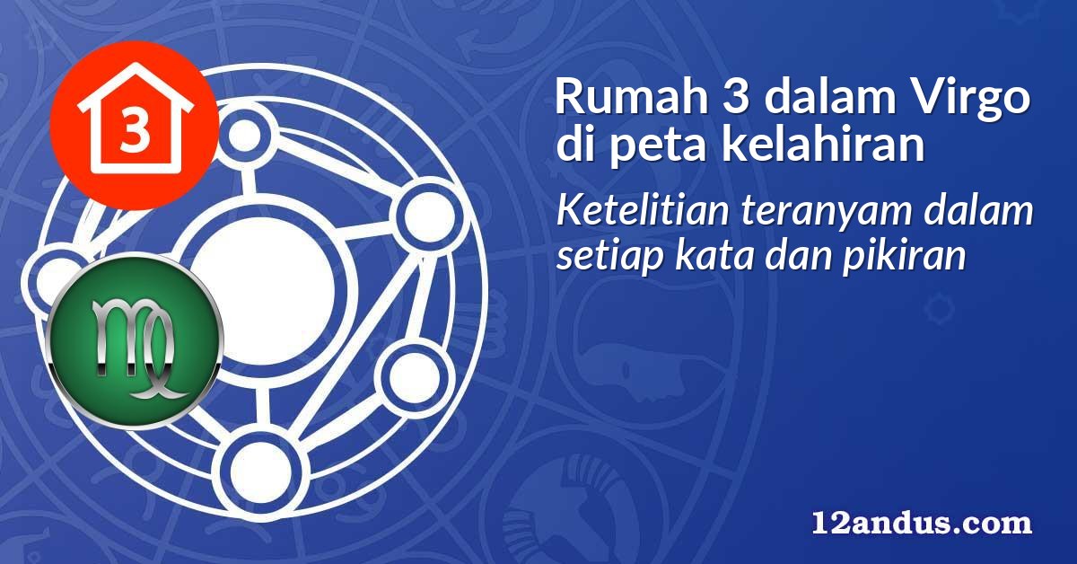 Rumah 3 dalam Virgo di peta kelahiran