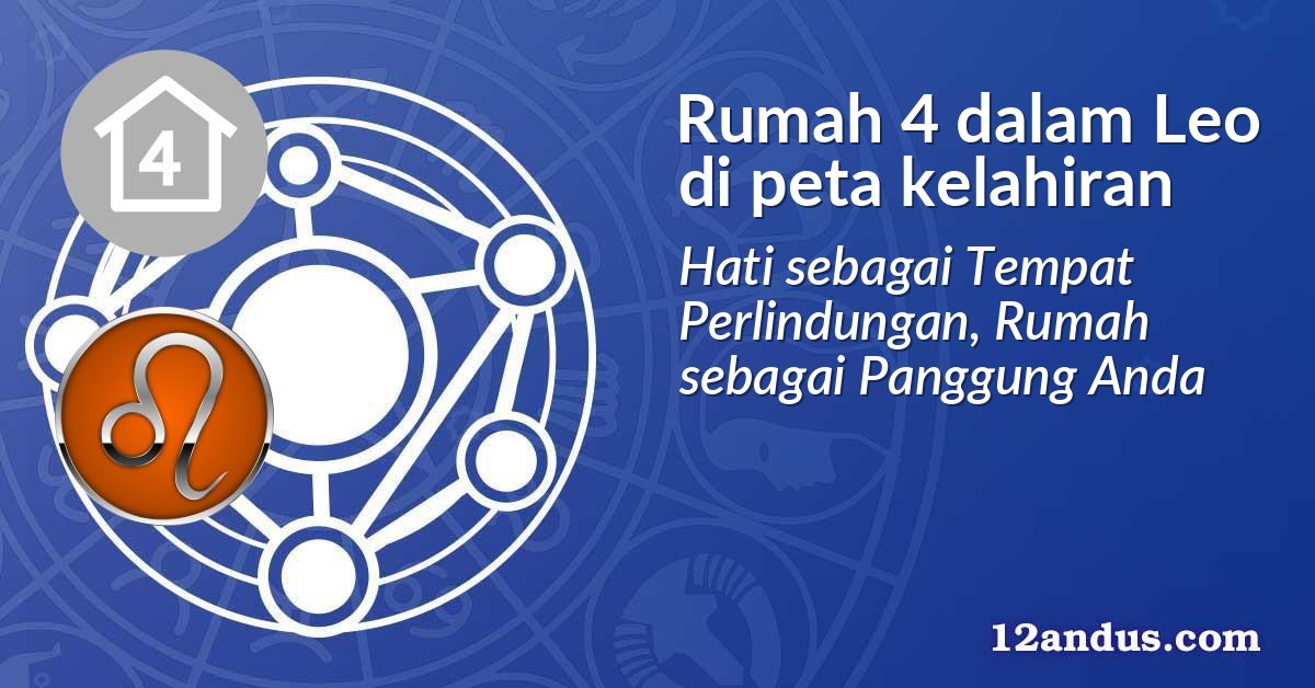 Rumah 4 dalam Leo di peta kelahiran