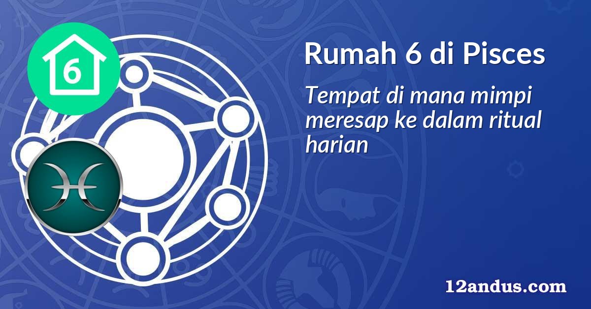 Rumah 6 di Pisces