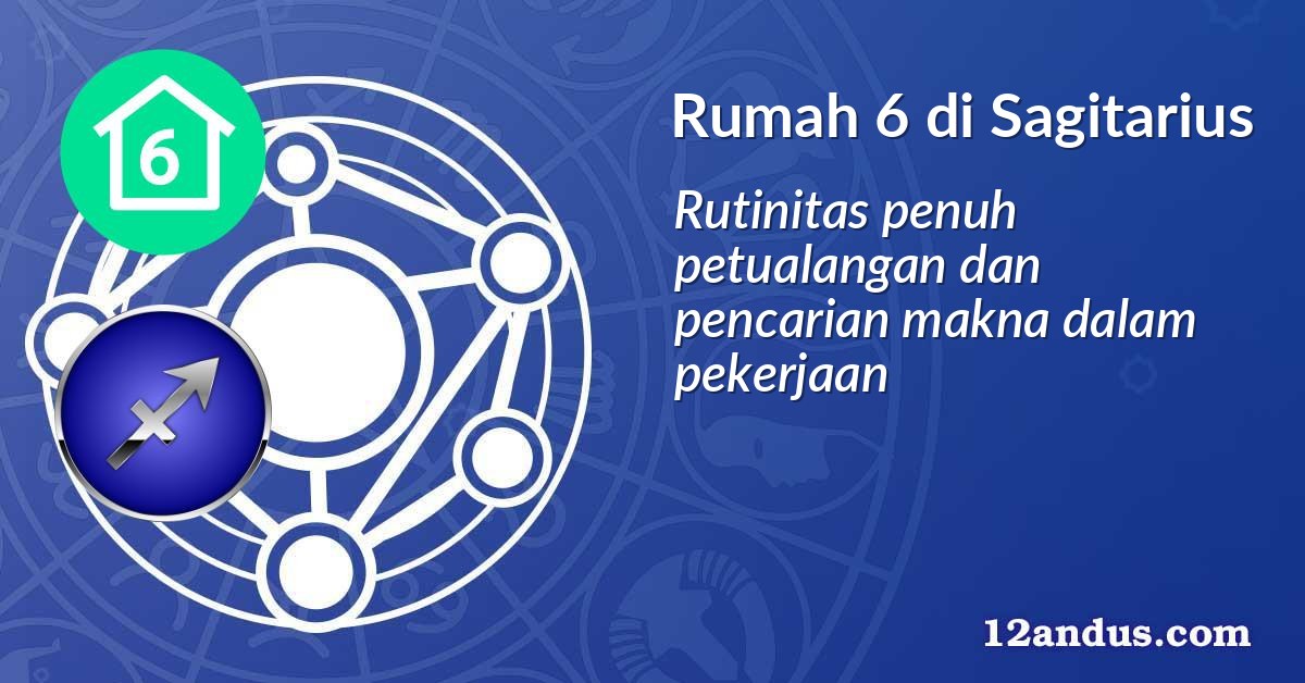 Rumah 6 di Sagitarius