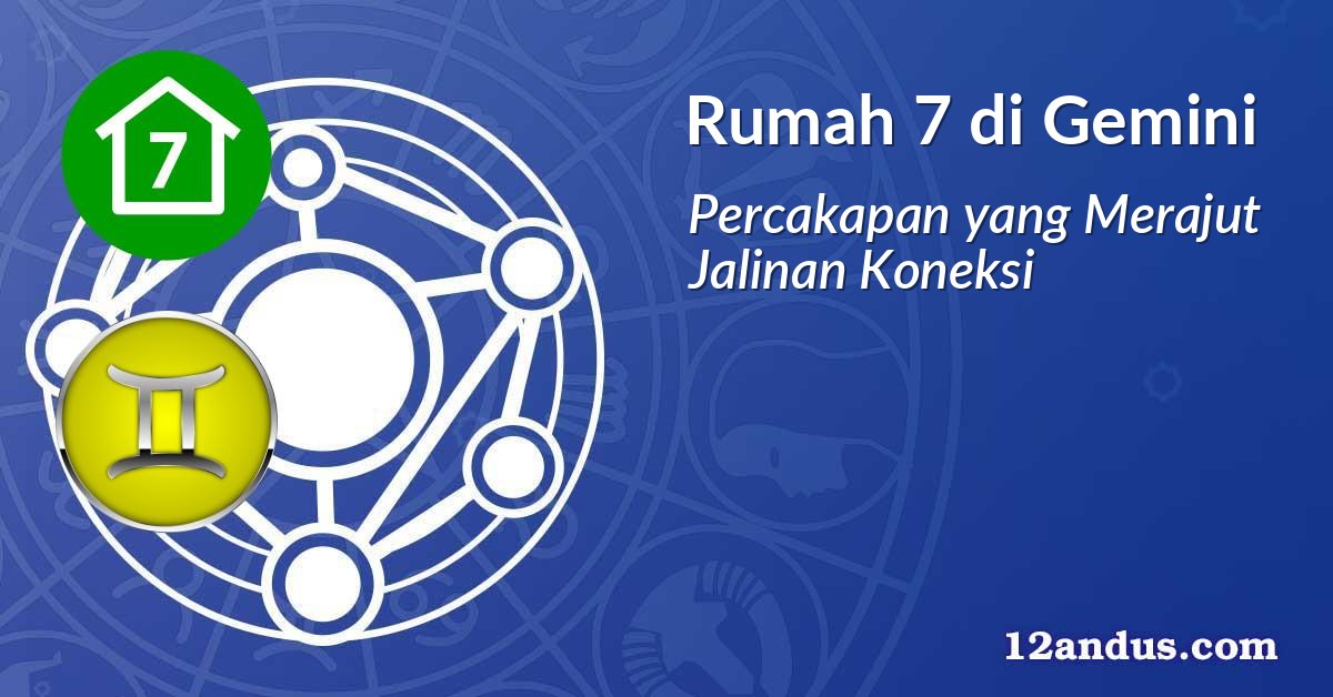 Rumah 7 di Gemini