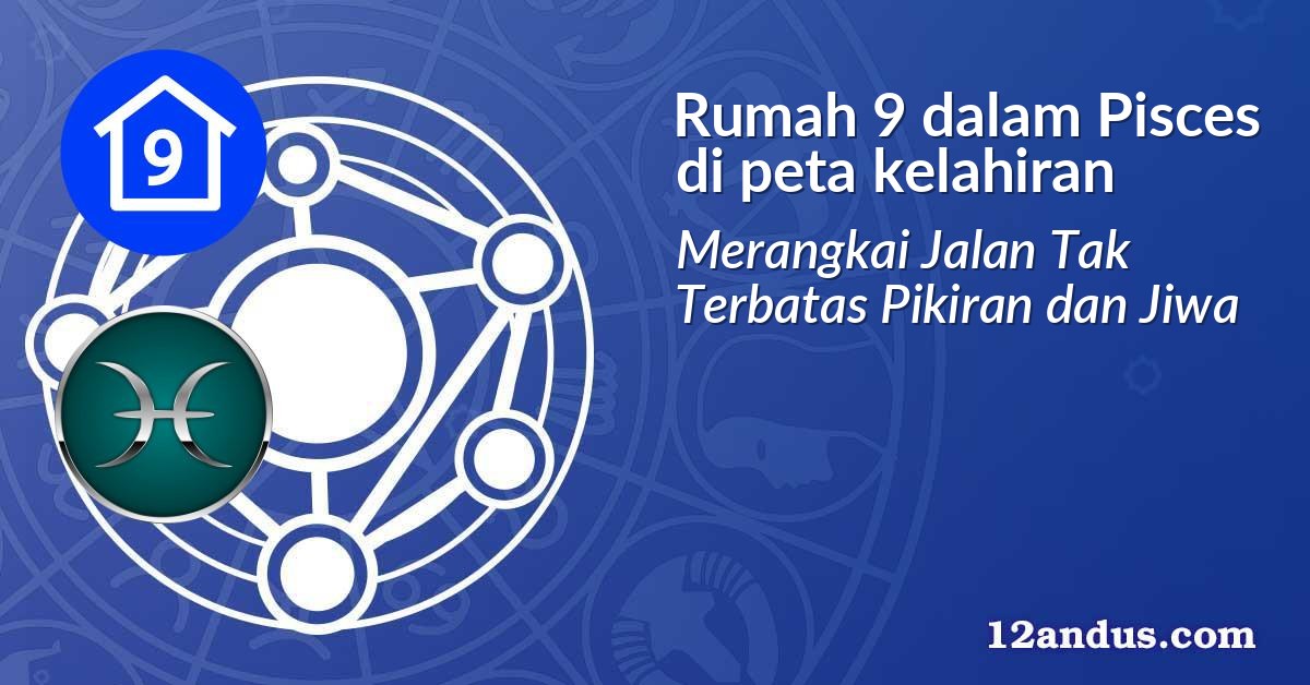 Rumah 9 dalam Pisces di peta kelahiran